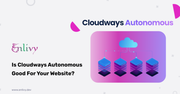 Is cloudways autonomous good for your website