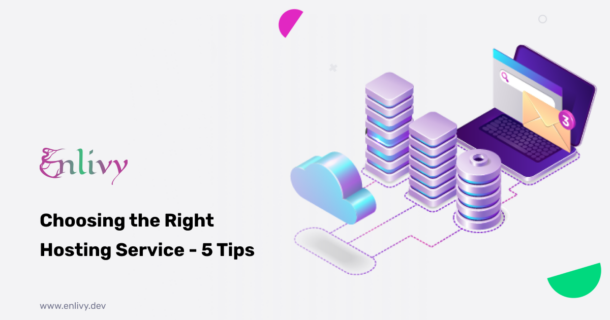choosing the right hosting service 5 tips
