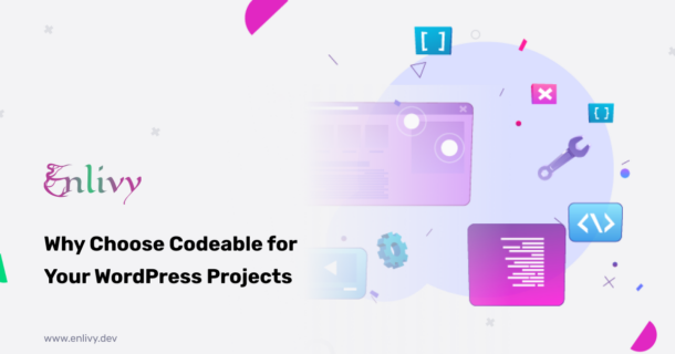 why choose codeable for your wordpress projects