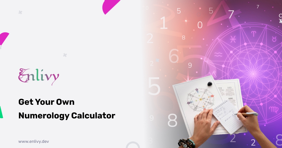 Get Your Own Numerology Calculator